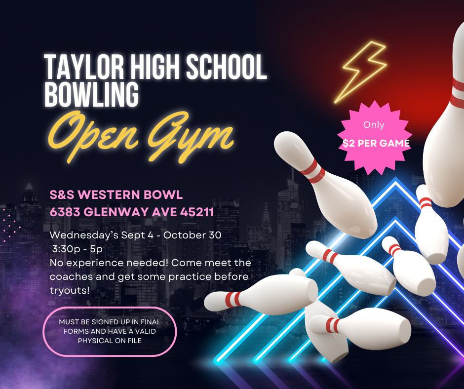 Taylor HS Bowling open gyms